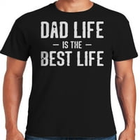 Graphic America Dad Life este cea mai bună cămașă de zi a Tatălui pentru tricoul Tatălui pentru bărbați